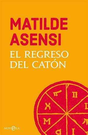 EL REGRESO DEL CATÓN | 9788491645221 | ASENSI,MATILDE | Libreria Geli - Librería Online de Girona - Comprar libros en catalán y castellano