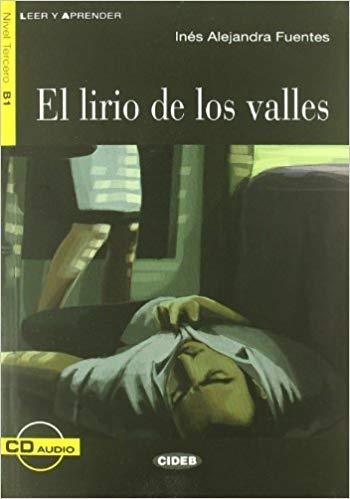 EL LIRIO DE LOS VALLES(LIBRO + CD.LEER Y APRENDER) | 9788853010360 | ALEJANDRA FUENTES,INES | Libreria Geli - Librería Online de Girona - Comprar libros en catalán y castellano
