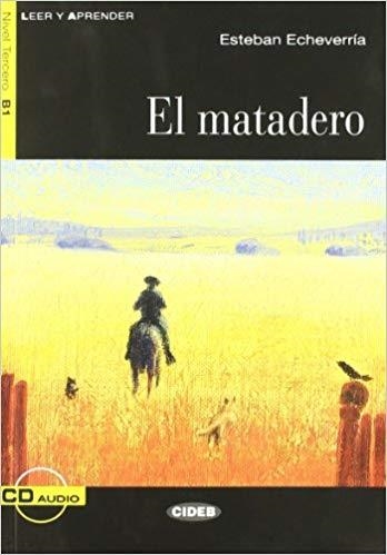 EL MATADERO(LIBRO + CD.LEER Y APRENDER) | 9788853009869 | ECHEVARRIA,ESTEBAN | Libreria Geli - Librería Online de Girona - Comprar libros en catalán y castellano