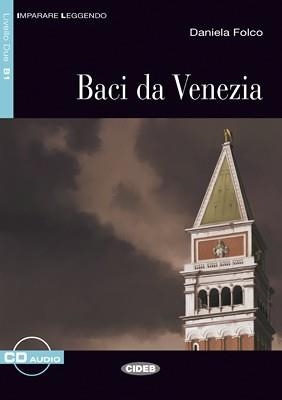 BACI DA VENEZIA(LIBRO + CD.IMPARARE LEGGENDO) | 9788853013453 | FOLCO,DANIELA) | Libreria Geli - Librería Online de Girona - Comprar libros en catalán y castellano