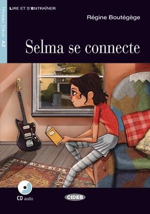 SELMA SE CONNECTE(LIVRE + CD.LIRE ET S'ENTRAINER) | 9788468233413 | BOUTEGEGE,REGINE | Libreria Geli - Librería Online de Girona - Comprar libros en catalán y castellano