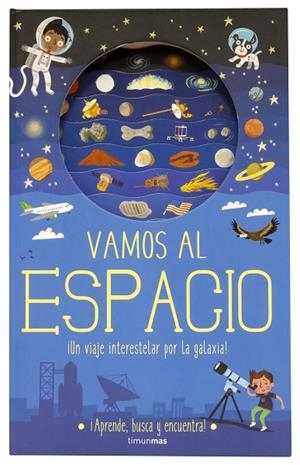 VAMOS AL ESPACIO | 9788408196969 | KNAPMAN,TIMOTHY/ROBINS,WESLEY | Libreria Geli - Librería Online de Girona - Comprar libros en catalán y castellano
