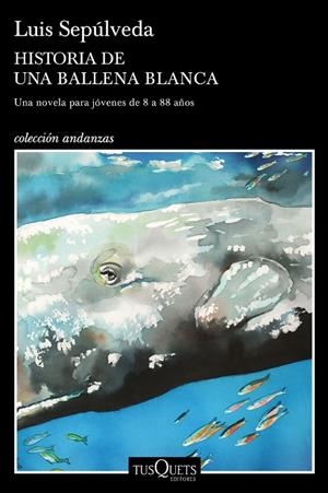 HISTORIA DE UNA BALLENA BLANCA | 9788490666968 | SEPÚLVEDA,LUIS | Llibreria Geli - Llibreria Online de Girona - Comprar llibres en català i castellà