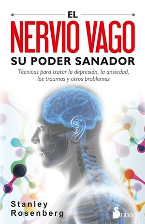 EL NERVIO VAGO.SU PODER SANADOR | 9788417399092 | ROSENGERG,STANLEY | Llibreria Geli - Llibreria Online de Girona - Comprar llibres en català i castellà