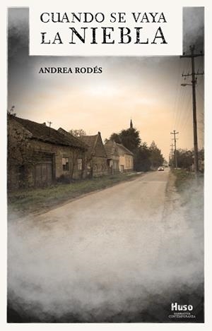CUANDO SE VAYA LA NIEBLA | 9788494977695 | RODES,ANDREA | Libreria Geli - Librería Online de Girona - Comprar libros en catalán y castellano