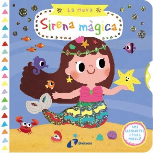 LA MEVA SIRENA MÀGICA | 9788499069555 | Libreria Geli - Librería Online de Girona - Comprar libros en catalán y castellano