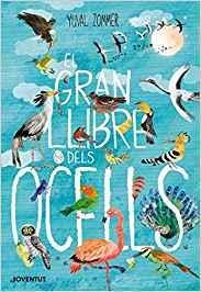 EL GRAN LLIBRE DELS OCELLS | 9788426145840 | ZOMMER,YUVAL | Libreria Geli - Librería Online de Girona - Comprar libros en catalán y castellano
