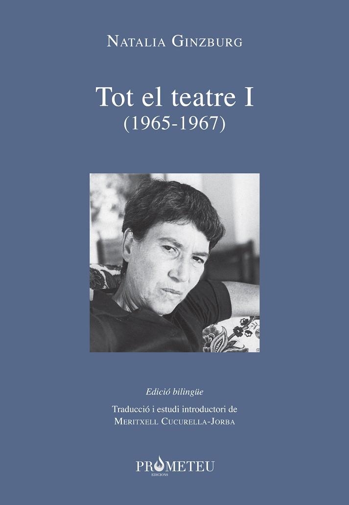 TOT EL TEATRE-1(1965-1967) | 9788417000448 | GINZBURG, NATALIA | Libreria Geli - Librería Online de Girona - Comprar libros en catalán y castellano