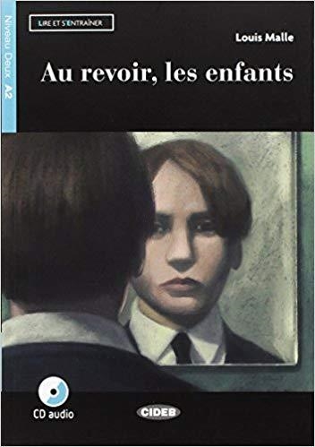 AU REVOIR,LES ENFANTS(LIVRE + CD.LIRE ET S'ENTRAINER) | 9788853016416 | MALLE,LOUIS | Libreria Geli - Librería Online de Girona - Comprar libros en catalán y castellano