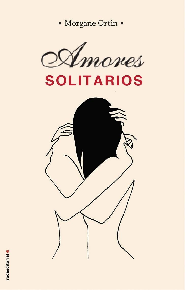AMORES SOLITARIOS | 9788417541507 | ORTIN,MORGANE | Llibreria Geli - Llibreria Online de Girona - Comprar llibres en català i castellà