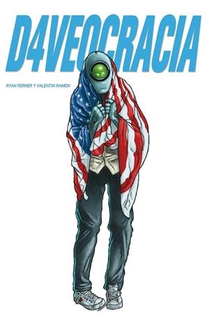 D4VEOCRACIA | 9788494894725 | FERRIER,RYAN/RAMON,VALENTIN | Llibreria Geli - Llibreria Online de Girona - Comprar llibres en català i castellà