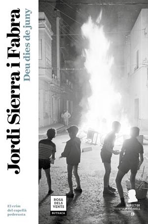DEU DIES DE JUNY(INSPECTOR MASCARELL 9) | 9788417444648 | SIERRA I FABRA,JORDI | Llibreria Geli - Llibreria Online de Girona - Comprar llibres en català i castellà