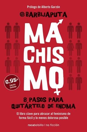 MACHISMO.8 PASOS PARA QUITÁRTELO DE ENCIMA | 9788416859368 | BARBIJAPUTA | Libreria Geli - Librería Online de Girona - Comprar libros en catalán y castellano