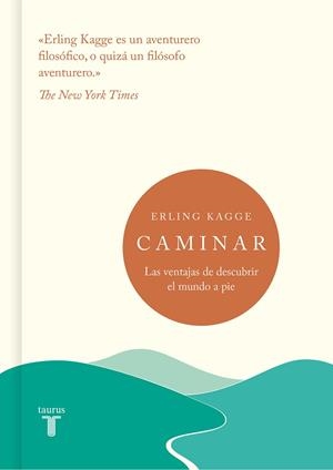 CAMINAR.LAS VENTAJAS DE DESCUBRIR EL MUNDO A PIE | 9788430622795 | KAGGE,ERLING | Libreria Geli - Librería Online de Girona - Comprar libros en catalán y castellano