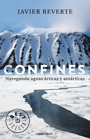 CONFINES.NAVEGANDO AGUAS ÁRTICAS Y ANTÁRTICAS | 9788466347259 | REVERTE,JAVIER | Libreria Geli - Librería Online de Girona - Comprar libros en catalán y castellano