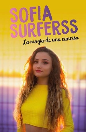 LA MAGIA DE UNA CANCIÓN | 9788417424916 | SURFERSS,SOFÍA | Llibreria Geli - Llibreria Online de Girona - Comprar llibres en català i castellà