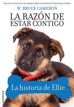 LA RAZÓN DE ESTAR CONTIGO.LA HISTORIA DE ELLIE | 9788417167066 | CAMERON,W.BRUCE | Libreria Geli - Librería Online de Girona - Comprar libros en catalán y castellano