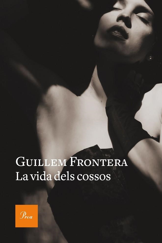 LA VIDA DELS COSSOS | 9788475887654 | FRONTERA,GUILLEM | Llibreria Geli - Llibreria Online de Girona - Comprar llibres en català i castellà