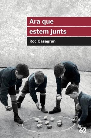 ARA QUE ESTEM JUNTS | 9788415954644 | CASAGRAN,ROC | Libreria Geli - Librería Online de Girona - Comprar libros en catalán y castellano