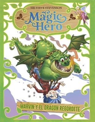 MARVIN Y EL DRAGÓN REGORDETE | 9788424663650 | STEVENSON,SIR STEVE | Libreria Geli - Librería Online de Girona - Comprar libros en catalán y castellano