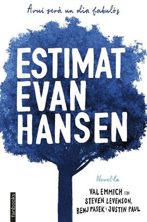 ESTIMAT EVAN HANSEN | 9788417515362 | EMMICH,VAL | Libreria Geli - Librería Online de Girona - Comprar libros en catalán y castellano