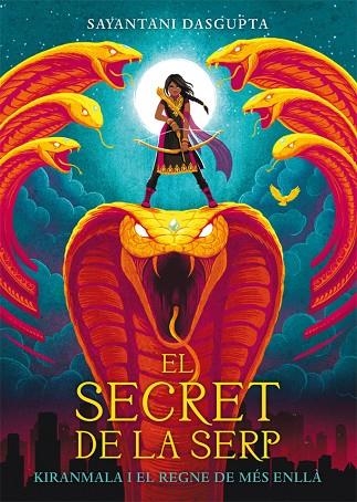 EL SECRET DE LA SERP | 9788424664435 | DASGUPTA,SAYANTANI | Libreria Geli - Librería Online de Girona - Comprar libros en catalán y castellano