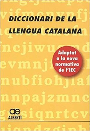 DICCIONARI DE LA LLENGUA CATALANA | 9788472461703 | ALBERTÍ | Libreria Geli - Librería Online de Girona - Comprar libros en catalán y castellano