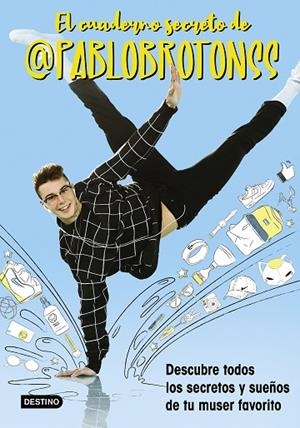 EL CUADERNO SECRETO DE PABLO BROTONS | 9788408208570 | BROTONS,PABLO | Libreria Geli - Librería Online de Girona - Comprar libros en catalán y castellano