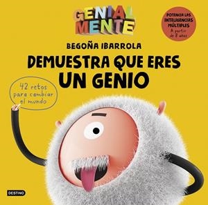GENIAL MENTE.DEMUESTRA QUE ERES UN GENIO | 9788408209591 | IBARROLA,BEGOÑA | Libreria Geli - Librería Online de Girona - Comprar libros en catalán y castellano