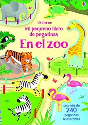 EN EL ZOO(MI PEQUEÑO LIBRO DE PEGATINAS) | 9781474960939 | Libreria Geli - Librería Online de Girona - Comprar libros en catalán y castellano