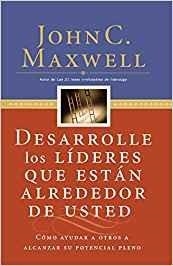 DESARROLLE LOS LIDERES QUE ESTAN ALREDEDOR DE USTED | 9780881132656 | MAXWELL,JOHN | Llibreria Geli - Llibreria Online de Girona - Comprar llibres en català i castellà