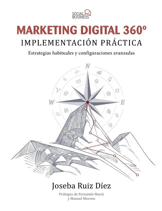 MARKETING DIGITAL 360º.IMPLEMENTACIÓN PRÁCTICA | 9788441541467 | RUIZ DÍEZ,JOSEBA | Libreria Geli - Librería Online de Girona - Comprar libros en catalán y castellano