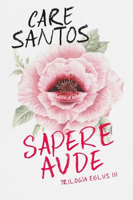 TRILOGÍA EBLUS-3.SAPERE AUDE | 9788420452708 | SANTOS,CARE | Llibreria Geli - Llibreria Online de Girona - Comprar llibres en català i castellà