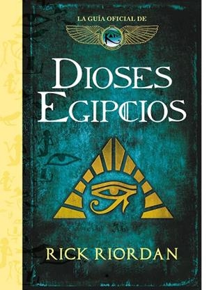 DIOSES EGIPCIOS | 9788417671525 | RIORDAN,RICK | Libreria Geli - Librería Online de Girona - Comprar libros en catalán y castellano