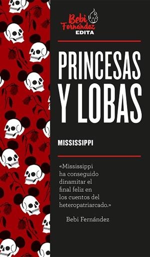PRINCESAS Y LOBAS | 9788417773373 | MISSISSIPPI,MARTA | Llibreria Geli - Llibreria Online de Girona - Comprar llibres en català i castellà