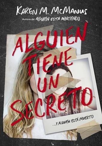 ALGUIEN TIENE UN SECRETO | 9788420434469 | MCMANUS,KAREN M. | Llibreria Geli - Llibreria Online de Girona - Comprar llibres en català i castellà