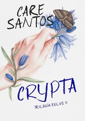 TRILOGÍA EBLUS-2.CRYPTA | 9788420452692 | SANTOS,CARE | Libreria Geli - Librería Online de Girona - Comprar libros en catalán y castellano