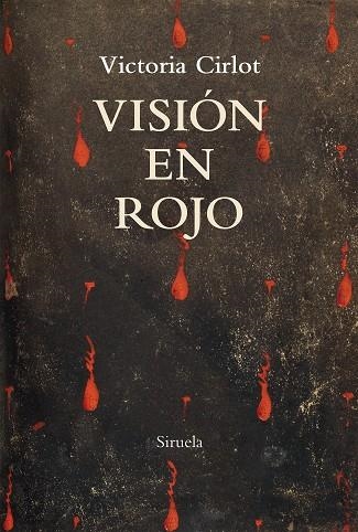 VISIÓN EN ROJO | 9788417860097 | CIRLOT,VICTORIA | Llibreria Geli - Llibreria Online de Girona - Comprar llibres en català i castellà