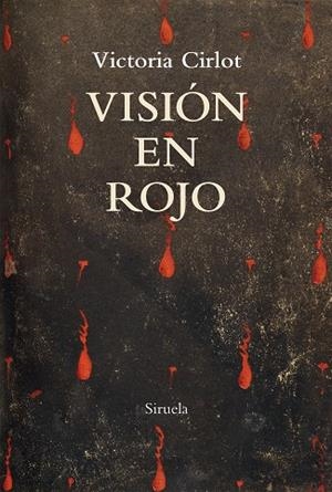 VISIÓN EN ROJO | 9788417860097 | CIRLOT,VICTORIA | Libreria Geli - Librería Online de Girona - Comprar libros en catalán y castellano