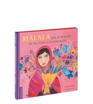 MALALA.POR EL DERECHO DE LAS NIÑAS A LA EDUCACION | 9788417757601 | FIER,RAPHAELE/FRONTY,AURELIA | Llibreria Geli - Llibreria Online de Girona - Comprar llibres en català i castellà