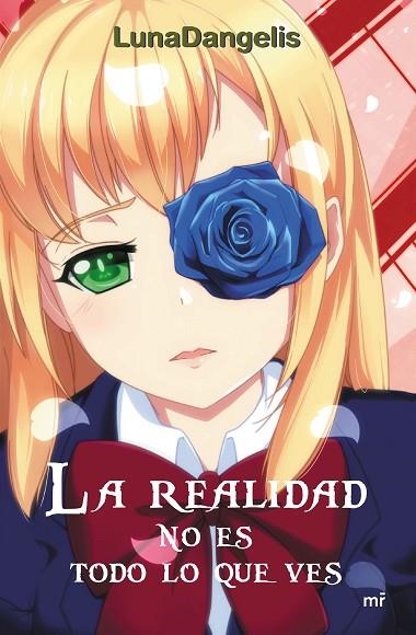 LA REALIDAD NO ES TODO LO QUE VES | 9788427044975 | LUNADANGELIS | Llibreria Geli - Llibreria Online de Girona - Comprar llibres en català i castellà