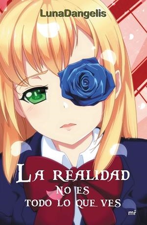 LA REALIDAD NO ES TODO LO QUE VES | 9788427044975 | LUNADANGELIS | Llibreria Geli - Llibreria Online de Girona - Comprar llibres en català i castellà