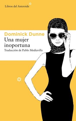 UNA MUJER INOPORTUNA | 9788417007799 | DUNNE,DOMINICK | Libreria Geli - Librería Online de Girona - Comprar libros en catalán y castellano