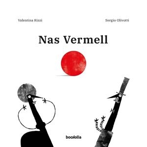 NAS VERMELL | 9788412011302 | RIZZI,VALENTINA/OLIVOTTI,SERGIO | Libreria Geli - Librería Online de Girona - Comprar libros en catalán y castellano