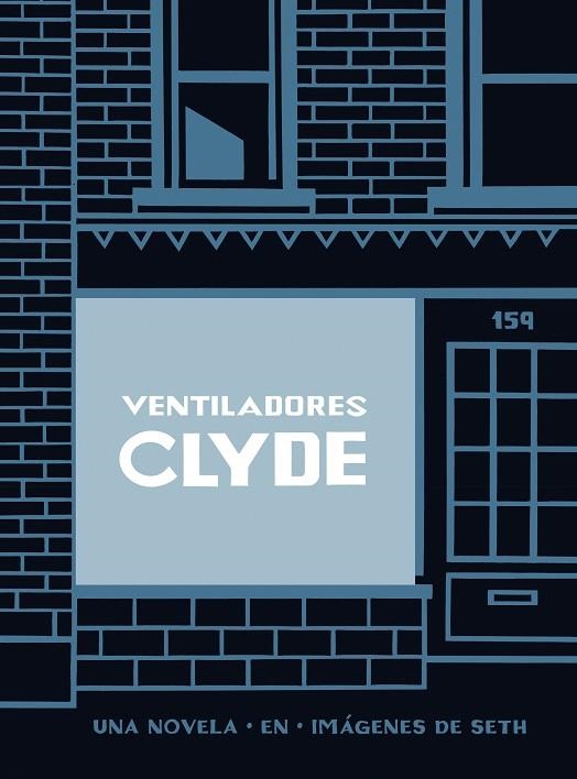 VENTILADORES CLYDE | 9788416131440 | SETH | Libreria Geli - Librería Online de Girona - Comprar libros en catalán y castellano