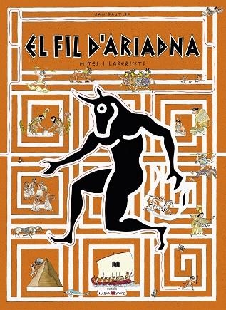 EL FIL D'ARIADNA.MITES I LABERINTS | 9788417708269 | BAJTLIK,JAN | Libreria Geli - Librería Online de Girona - Comprar libros en catalán y castellano