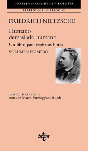 HUMANO,DEMASIADO HUMANO-1.UN LIBRO PARA ESPÍRITUS LIBRES | 9788430976577 | NIETZSCHE,FRIEDRICH | Libreria Geli - Librería Online de Girona - Comprar libros en catalán y castellano