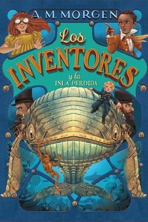 LOS INVENTORES Y LA ISLA PERDIDA | 9788469848531 | MORGEN,A.M. | Libreria Geli - Librería Online de Girona - Comprar libros en catalán y castellano