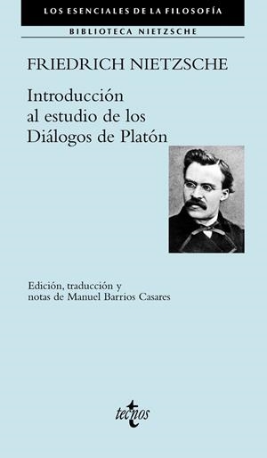 INTRODUCCIÓN AL ESTUDIO DE LOS DIÁLOGOS DE PLATÓN | 9788430976560 | NIETZSCHE,FRIEDRICH | Libreria Geli - Librería Online de Girona - Comprar libros en catalán y castellano
