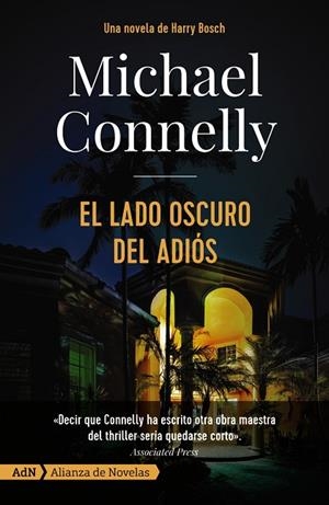 EL LADO OSCURO DEL ADIÓS | 9788491815341 | CONNELLY,MICHAEL | Libreria Geli - Librería Online de Girona - Comprar libros en catalán y castellano